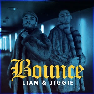 Jiggie & Liam - Bounce